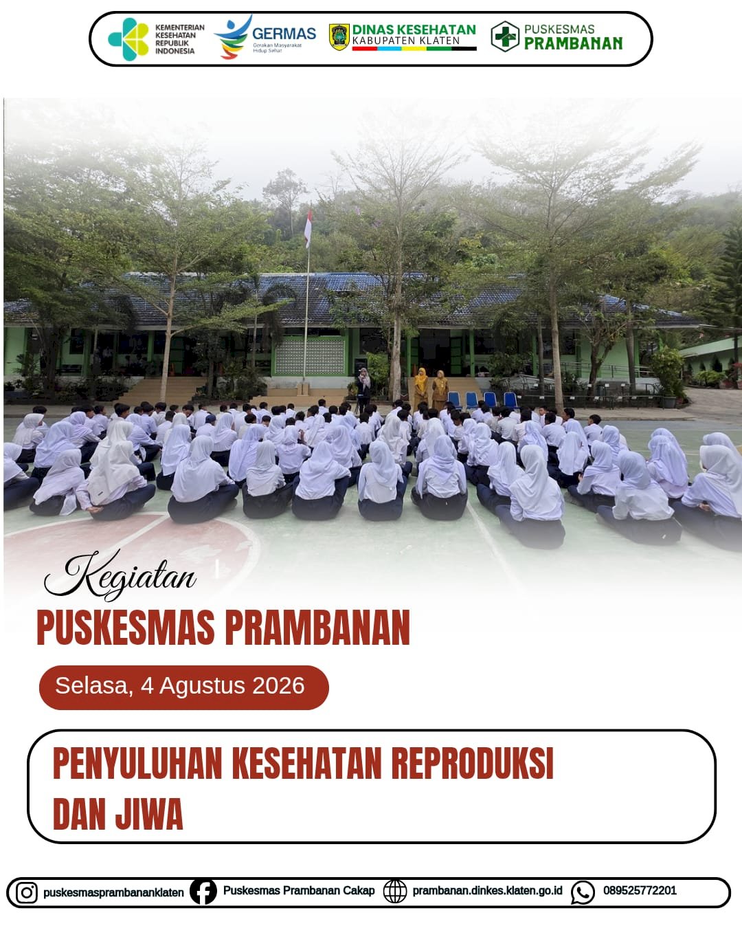 Edukasi Kesehatan Reproduksi dan Jiwa, Kenali Diri, Jaga Kesehatan !